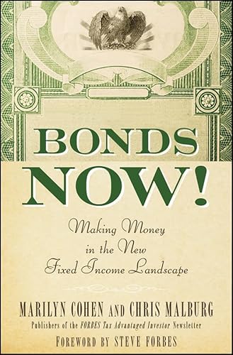 9780470547007: Bonds Now!: Making Money in the New Fixed Income Landscape