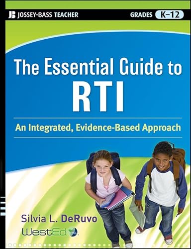 Stock image for The Essential Guide to RTI : An Integrated, Evidence-Based Approach for sale by Better World Books: West