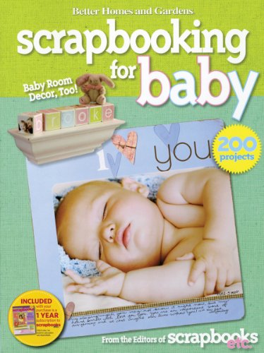 Scrapbooking for Baby (Better Homes and Gardens) (Better Homes and Gardens Crafts) (9780470548028) by Better Homes And Gardens