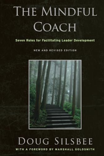The Mindful Coach (Hardcover) - Doug Silsbee