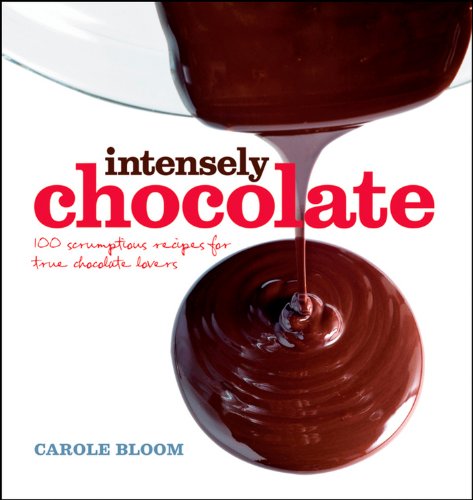 Beispielbild fr Intensely Chocolate : 100 Scrumptions Recipes for True Choclate Lovers zum Verkauf von Better World Books: West