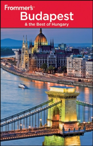 Frommer's Budapest and the Best of Hungary (Frommer's Complete Guides) (9780470551264) by James, Ryan