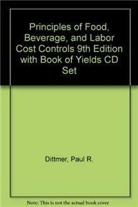 9780470551974: Principles of Food, Beverage, and Labor Cost Controls 9th Edition with Book of Yields CD Set