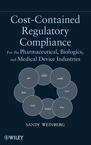 Stock image for Cost-Contained Regulatory Compliance: For the Pharmaceutical, Biologics, and Medical Device Industries for sale by Chiron Media