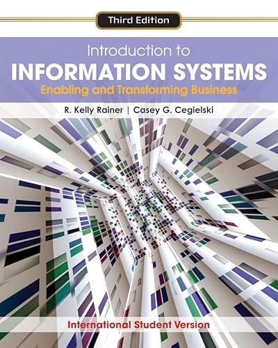 Imagen de archivo de Introduction to Information Systems : Enabling and Transforming Business a la venta por Better World Books Ltd
