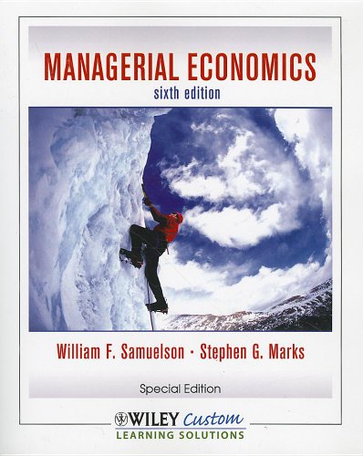 Stock image for Managerial Economics, Sixth Edition for CSLB for sale by SecondSale