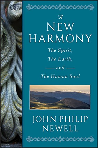 Stock image for A New Harmony: The Spirit, the Earth, and the Human Soul for sale by SecondSale