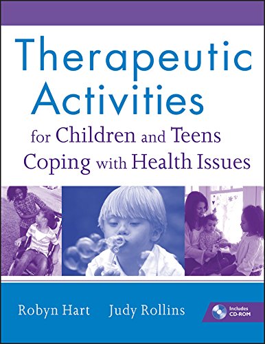 9780470555002: Therapeutic Activities for Children and Teens Coping with Health Issues