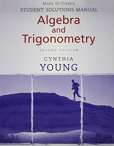 Algebra and Trigonometry, Textbook and Student Solutions Manual (9780470555149) by Young, Cynthia Y.