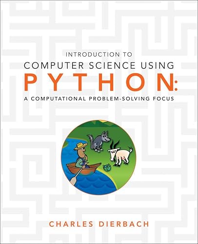 9780470555156: Introduction to Computer Science Using Python: A Computational Problem-Solving Focus