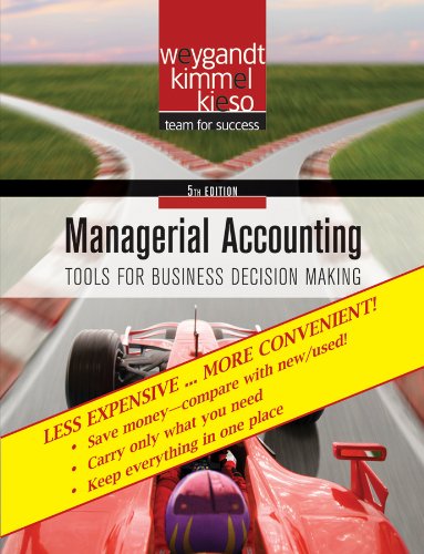 Imagen de archivo de Managerial Accounting, Binder-Ready Version: Tools for Business Decision Making a la venta por SecondSale