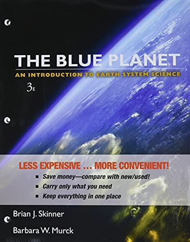Imagen de archivo de The Blue Planet: An Introduction to Earth System Science a la venta por Revaluation Books