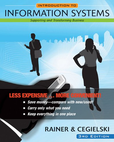 Stock image for Introduction to Information Systems, Binder Ready Version: Enabling and Transforming Business for sale by Irish Booksellers