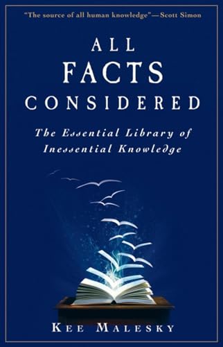 Stock image for All Facts Considered: The Essential Library of Inessential Knowledge for sale by SecondSale