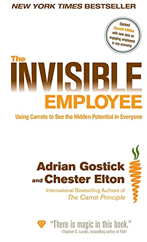 Imagen de archivo de The Invisible Employee: Using Carrots to See the Hidden Potential in Everyone a la venta por Wonder Book