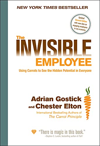 9780470560211: The Invisible Employee: Using Carrots to See the Hidden Potential in Everyone