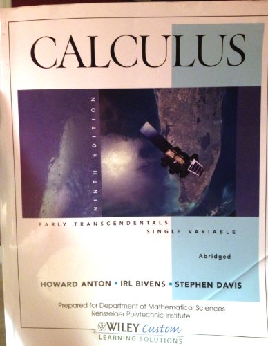 Calculus: Early Transcendentals, Single Variable, Abridged (9780470560747) by Howard Anton