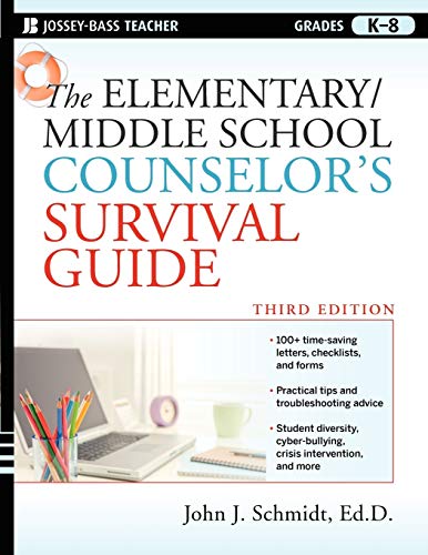 9780470560853: The Elementary / Middle School Counselor's Survival Guide: Grades K-8: 162 (J-B Ed: Survival Guides)