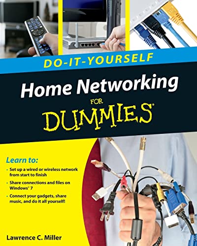 Home Networking Do-It-Yourself For Dummies (9780470561737) by Miller, Lawrence C.