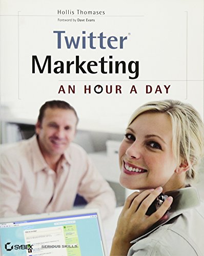 Stock image for Twitter Marketing: An Hour a Day for sale by WorldofBooks