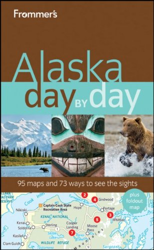 Beispielbild fr Frommer's Alaska Day by Day zum Verkauf von Better World Books