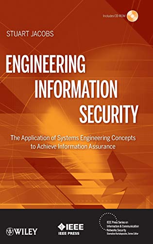 Stock image for Engineering Information Security: The Application of Systems Engineering Concepts to Achieve Information Assurance for sale by HPB-Red