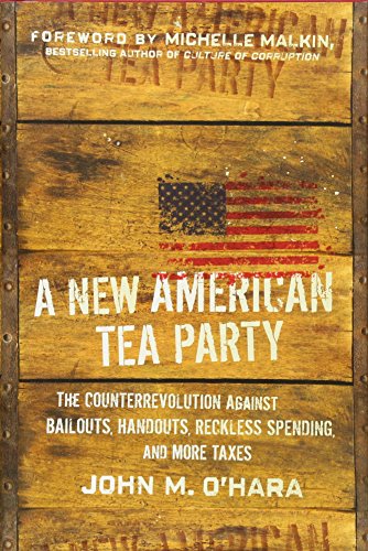 Imagen de archivo de A New American Tea Party: The Counterrevolution Against Bailouts, Handouts, Reckless Spending, and More Taxes a la venta por Wonder Book