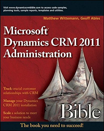 9780470568149: Microsoft Dynamics CRM 2011 Administration Bible