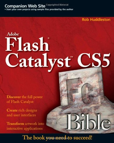 Beispielbild fr Flash Catalyst CS5 Bible zum Verkauf von WeBuyBooks