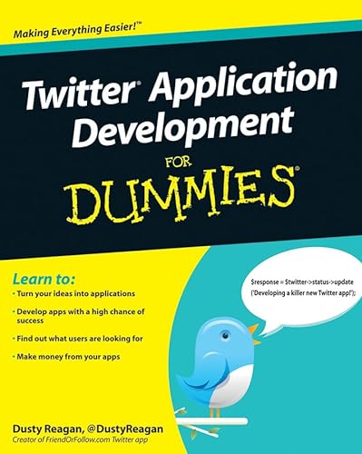 Twitter Application Development for Dummies (For Dummies)
