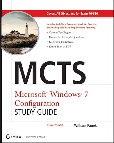 MCTS Windows 7 Configuration Study Guide: Exam 70-680 (9780470568750) by Panek, William