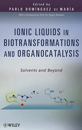 9780470569047: Ionic Liquids in Biotransformations and Organocatalysis: Solvents and Beyond
