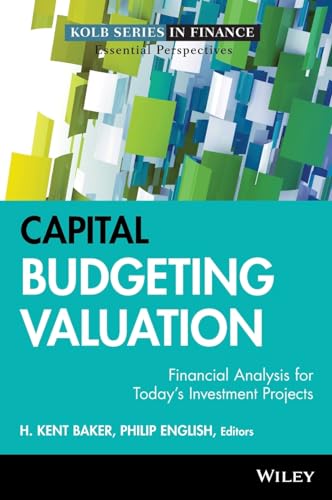 Stock image for Capital Budgeting Valuation: Financial Analysis for Today's Investment Projects for sale by BooksRun