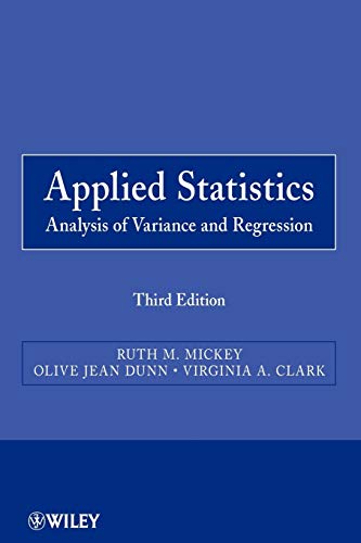 9780470571255: Applied Statistics 3E: Analysis of Variance and Regression