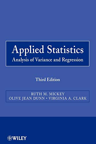 Applied Statistics: Analysis of Variance and Regression (9780470571255) by Mickey, Ruth M.