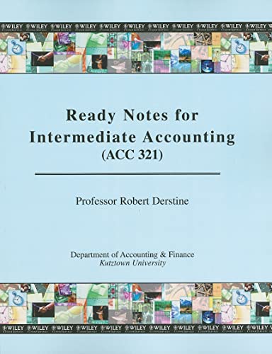 Intermediate Accounting Ready Notes - Robert Derstine