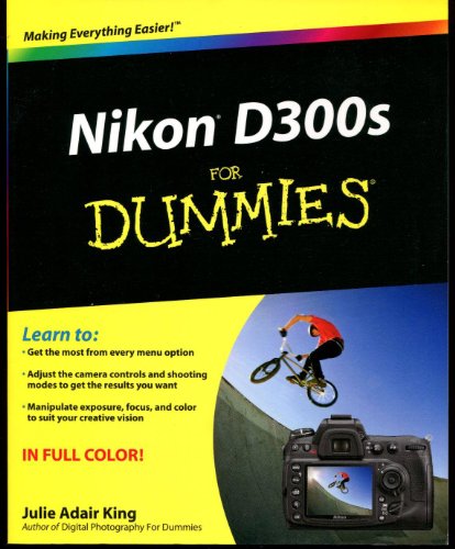 Nikon D300s For Dummies (9780470571538) by King, Julie Adair