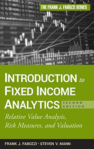 9780470572139: Introduction to Fixed Income Analytics: Relative Value Analysis, Risk Measures and Valuation