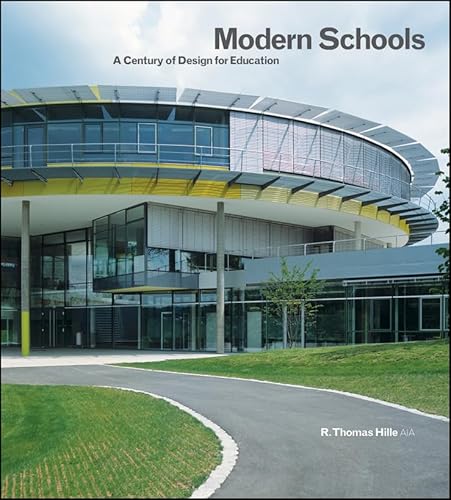 Beispielbild fr Modern Schools: A Century of Design for Education zum Verkauf von GoldBooks