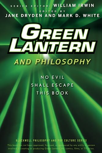Stock image for Green Lantern and Philosophy: No Evil Shall Escape this Book Format: Paperback for sale by INDOO