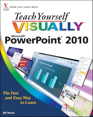 Teach Yourself VISUALLY PowerPoint 2010 (9780470577660) by Wood, Bill