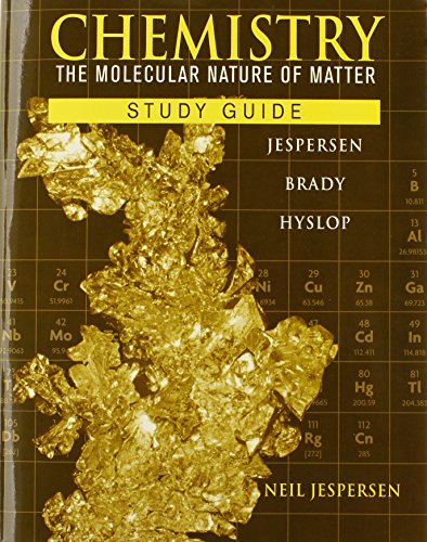 9780470577721: Chemistry: The Molecular Nature of Matter Study Guide