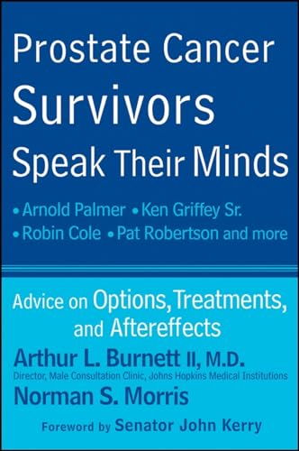 Stock image for Prostate Cancer Survivors Speak Their Minds: Advice on Options, Treatments, and Aftereffects for sale by ZBK Books