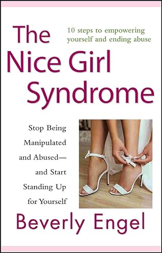 Imagen de archivo de The Nice Girl Syndrome: Stop Being Manipulated and Abused -- and Start Standing Up for Yourself a la venta por SecondSale