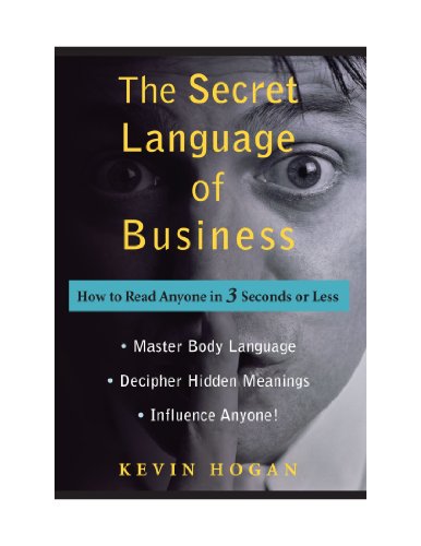 9780470580295: The Secret Language of Business: How to Read Anyone in 3 Seconds or Less