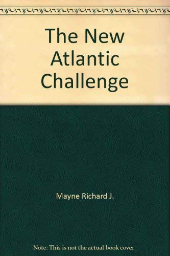 Stock image for The New Atlantic challenge for sale by Lexington Books Inc