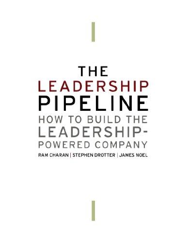 Stock image for The Leadership Pipeline: How to Build the Leadership-Powered Company for sale by ThriftBooks-Atlanta