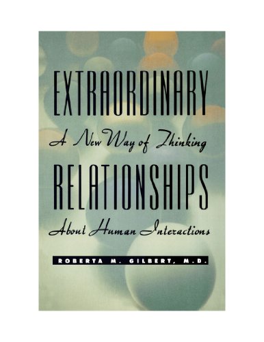 9780470581094: Extraordinary Relationships: A New Way of Thinking About Human Interactions