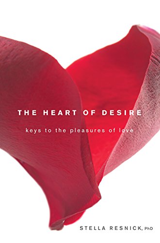 Stock image for The Heart of Desire: Keys to the Pleasures of Love for sale by BooksRun
