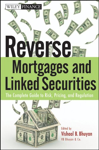 9780470584620: Reverse Mortgages and Linked Securities: The Complete Guide to Risk, Pricing, and Regulation
